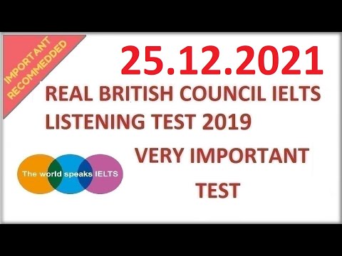 😂✌ REAL NEW BRITISH COUNCIL IELTS LISTENING PRACTICE TEST WITH ANSWERS - 25.12.2021