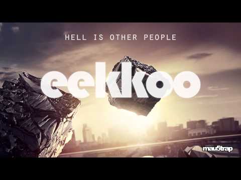 Eekkoo - Hell Is Other People