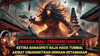 Download lagu JANGAN BANGKITKAN BANASPATI RAJA‼️KALIAN AKAN JADI TUMBAL KALAU MASIH DIPENUHI DENGAN KETAMAKAN mp3