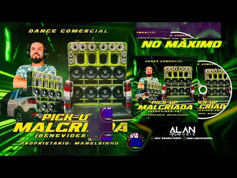 CD Pick Up Malcriada 2025 (Benevides-PA) By Alan Music | Exc. Músic Player CD's Automotivo