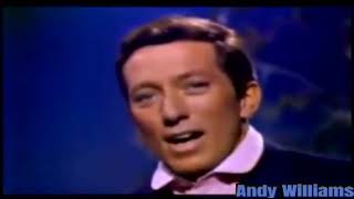 Andy Williams......Dear Heart.