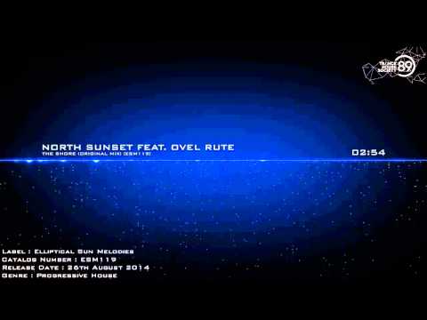North Sunset feat. Ovel Rute - The Shore (Original Mix) [ESM119] [THS89]