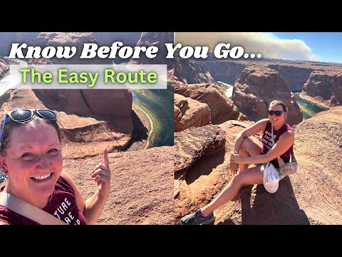 Horseshoe Bend - The EASY Way - A Hiking Guide for First Timers!