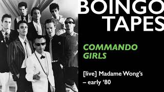 Commando Girls (Live) – Oingo Boingo | Madame Wong&#39;s 1980