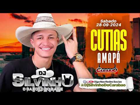 @DjSilvinhoDoCarabao CUTIAS-AP - SABADO 28-09-2024