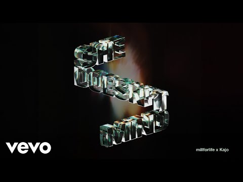 millforlife, Kajo - Mind (Official Audio)