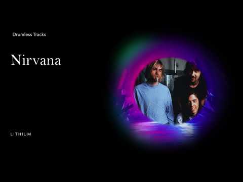 Nirvana - Lithium (drumless)