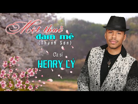 Thể hiện bởi Henry Lý
