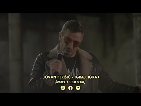 Jovan Perišić - Igraj, Igraj (Rhobee x Stoja Remix)