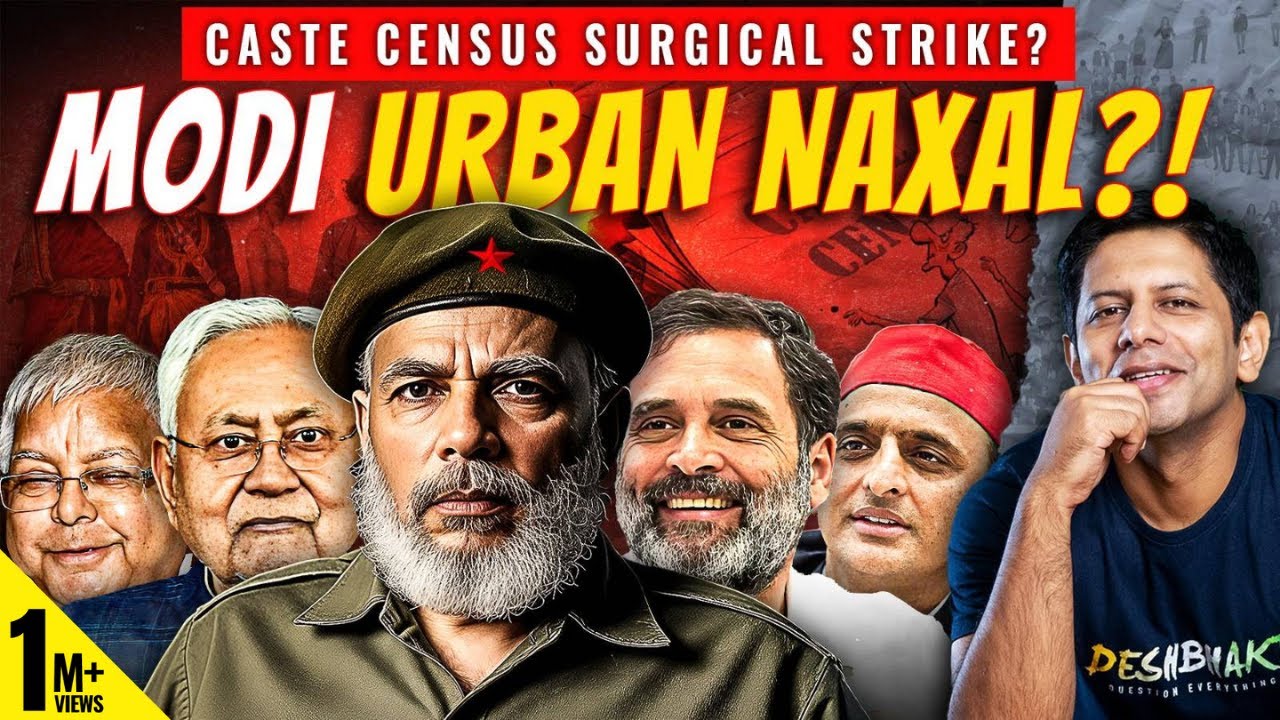 Caste Census - Why Modi Made His Biggest U-Turn & What It Means For India | Akash Banerjee & Adwaith