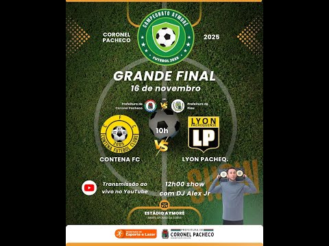 Campeonato Aymoré | Coronel Pacheco [Final] - Ao vivo e com imagens