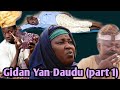 Gidan Yan Daudu [ part 1] Latest Hausa Movie 2019