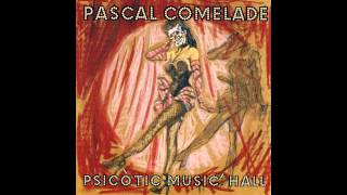 Pascal Comelade - Sense El Resso Del Dring