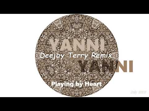 Yanni - Playing by Heart (Deejay Terry Remix)