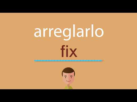 Arreglarlo En Ingles