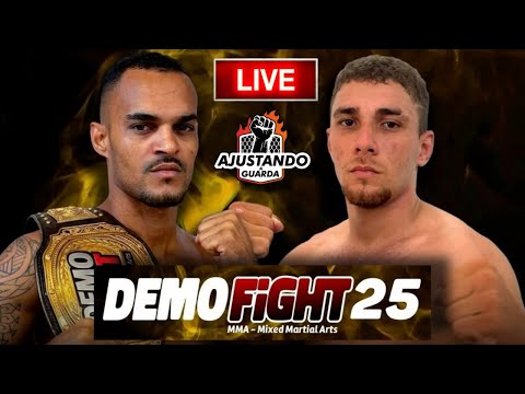 DEMO FIGHT 25 AO VIVO