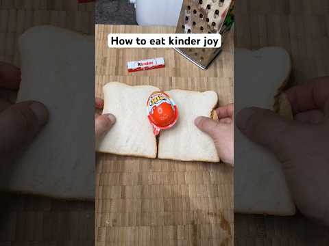 How to eat kinder joy ! 🤤