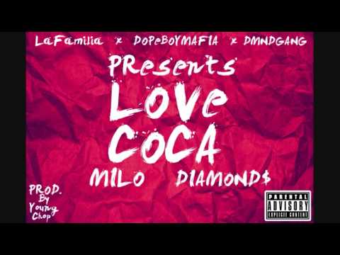 Milo Diamond$ - Love Coca (Prod.Young Chop)