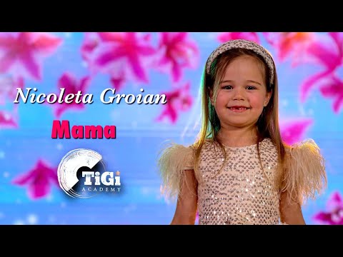 Nicoleta Groian (TiGi Academy) - Mama