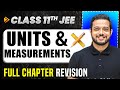 Units And Measurements COMPLETE Chapter In 1 Video Quick Revision Class 11 Arjuna JEE