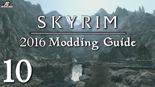2016 Skyrim Modding Guide Ep.10 - Main Menu, AddItemMenu, Simply Knock