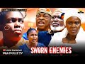 Latest Nollywood Movie 2025 Sworn Enemies Season 1 Best Of It All Nollywood Best