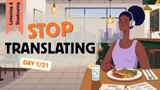 Speak English Without Freezing | Ordering Food at a Restaurant | 21-Day Shadowing Challenge