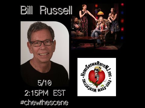 Broadway's Bill Russell Interview | Chew the Scene