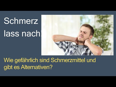 Schmerz lass nach - wie gefährlich sind Schmerzmittel und gibt es Alternativen?