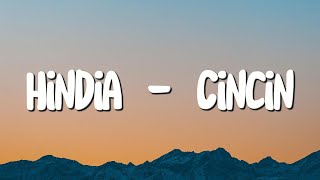 Download lagu Hindia, Ahmad - Cincin, Tak Lagi Sama (Lirik) mp3