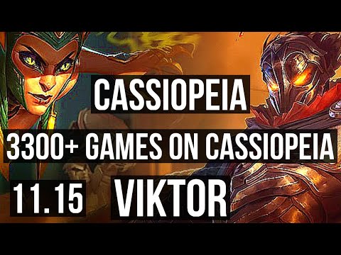 CASSIOPEIA vs VIKTOR (MID) | 3300+ games, 5/0/3, 2.6M mastery | KR Diamond | v11.15