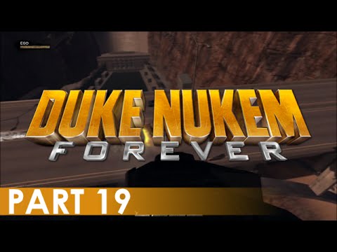 Duke Nukem Forever - A Playthrough, Part 19