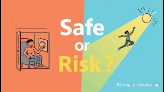 Take Risks While You Can | B2 English Shadowing