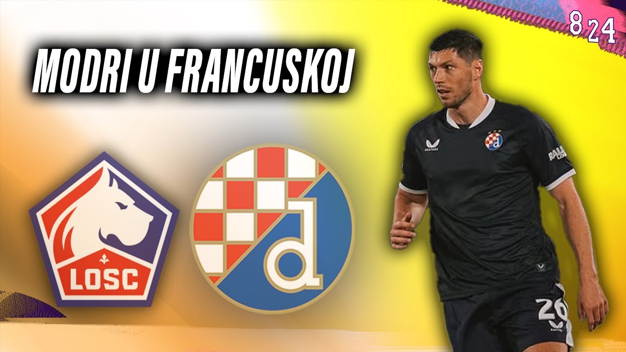 Najava: Lille - Dinamo / Dvajsčetvorka #226