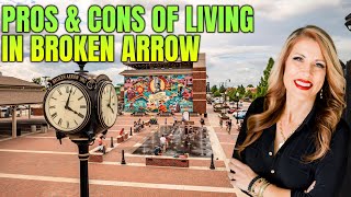 Pros and Cons of Living in Broken Arrow: Should You Move Here | Broken Arrow OK