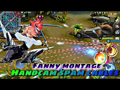 Handcam spam cables + Fanny Montage MLBB | Official Farah