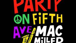 Mac Miller - Party On Fifth Ave (Instrumental) [Download[