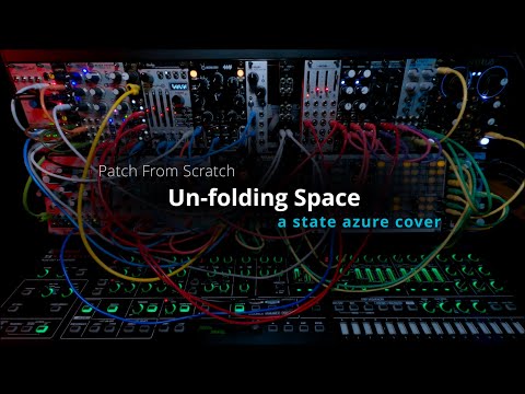 Patch from Scratch - Un-folding Space (a State Azure cover)