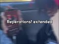 Reparations Extended Clean Version