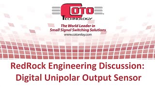 Coto Technology: RedRock Digital Unipolar Output Sensor Abbreviated Discussion