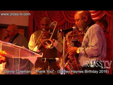 James Ross @ (Saxophonist) Danny Coleman - "Thank You" www.Jross-tv.com (St. Louis)