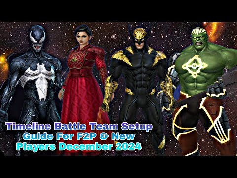 Timeline Battle Team Setup Guide For F2P & New Players December 2024 - Marvel Future Fight