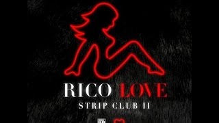 Rico Love - Strip Club (Pt. 2)