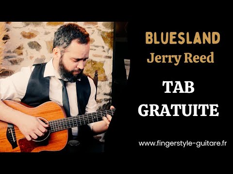 Bluesland - Jerry Reed | Fingerstyle cover + TAB Gratuite