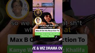 Max B On His Reaction To Kanye And Wiz Khalifa “Waves” Battle