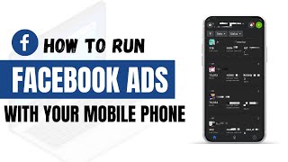 How to Run Facebook ads on Mobile Phone - Facebook Ad Tutorial