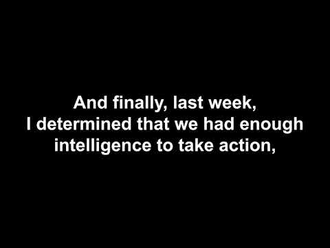 Obama Speech-2011.05.02(Announcing the Death of Osama Bin Laden)-10 min repetition-23th sentence