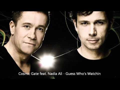 Cosmic Gate feat. Nadia Ali - Guess Who's Watchin (Mashup)