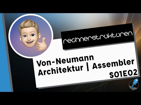 🎓 | Rechnerstrukturen | S01E02 | Von-Neumann-Architektur, ARM Assembler