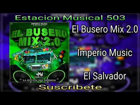 dj Jonathan  salas El busero mix 2 imperio music  mucica mecras dj Jonathan  para el Salvador